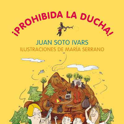 ¡Prohibida la ducha!