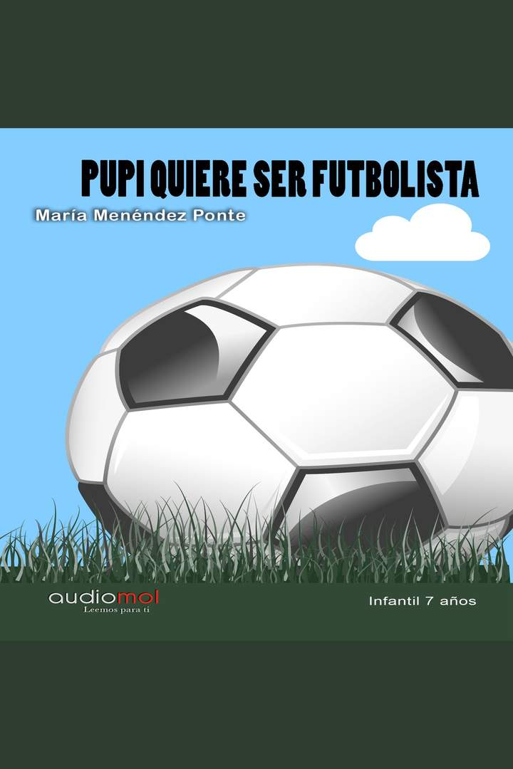 Pupi quiere ser futbolista