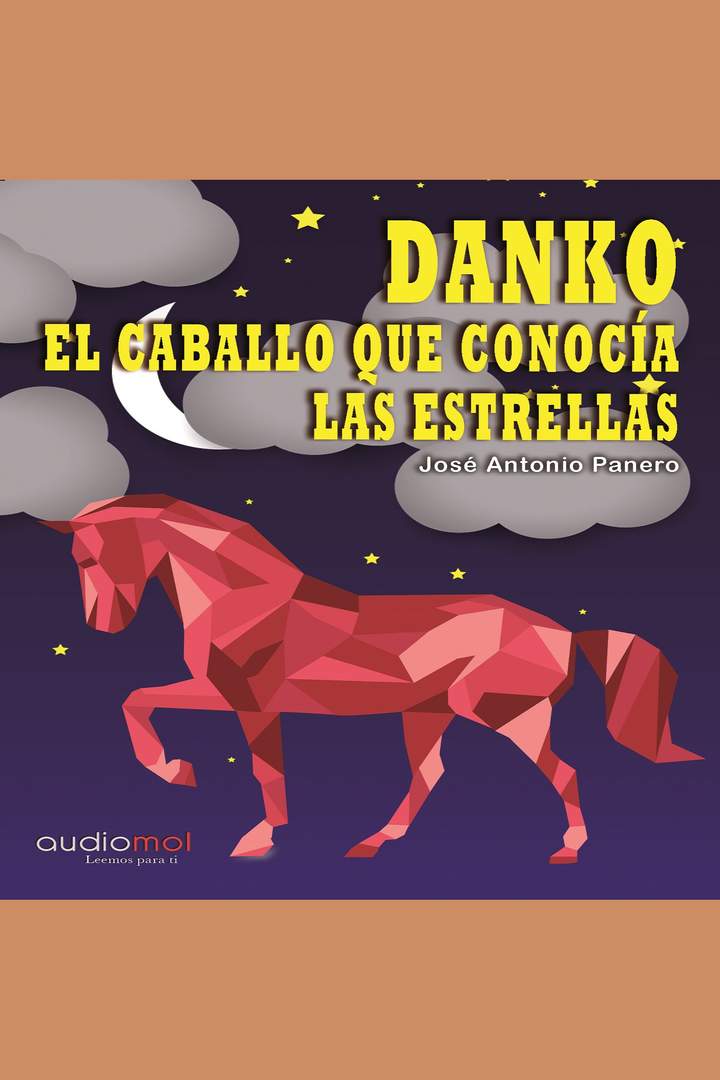 Danko. El caballo que conocía las estrellas