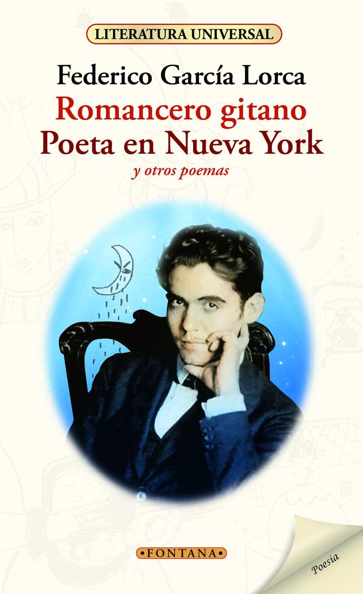 Romancero gitano. Poeta en Nueva York y otros poemas