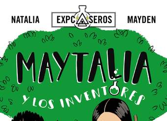 Maytalia y los inventores