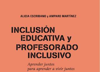 Inclusión educativa. Fundamentos y herramientas para transformar las escuelas