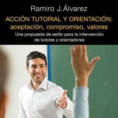 Acción tutorial y orientación: aceptación, compromiso, valores