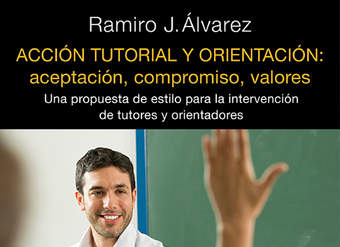 Acción tutorial y orientación: aceptación, compromiso, valores