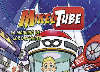 MikelTube. La máquina de los disfraces