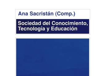 Sociedad del Conocimiento, Tecnología y Educación