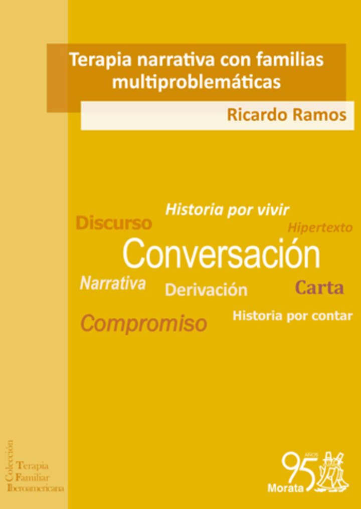 Terapia narrativa con familias multiproblemáticas. El cambio que viene