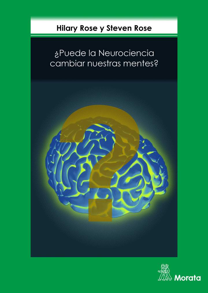 ¿Puede la neurociencia cambiar nuestras mentes?