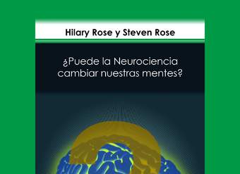 ¿Puede la neurociencia cambiar nuestras mentes?