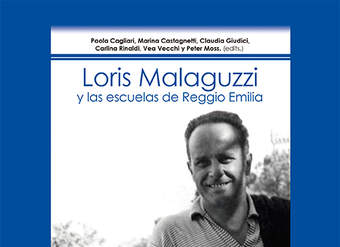 Loris Malaguzzi y las escuelas de Reggio Emilia