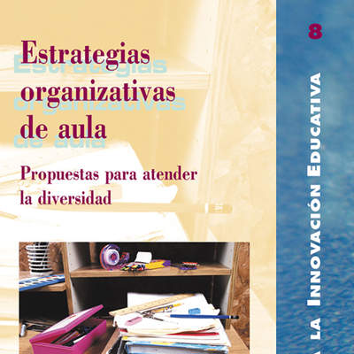 Estrategias organizativas de aula