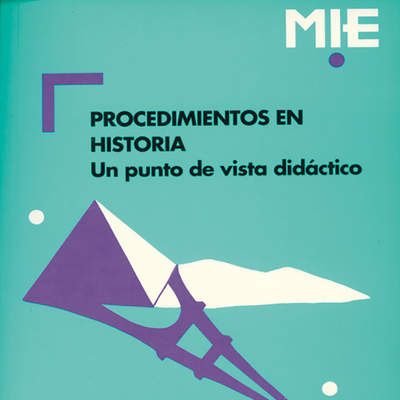 Procedimientos en historia. Un punto de vista didáctico