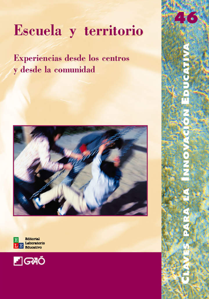 Escuela y territorio. Experiencia desde los centros y la comunidad