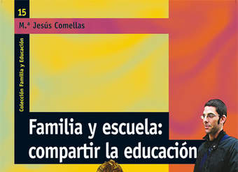 Familia y escuela: compartir la educación