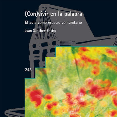 (Con)vivir en la palabra. El aula como espacio comunitario