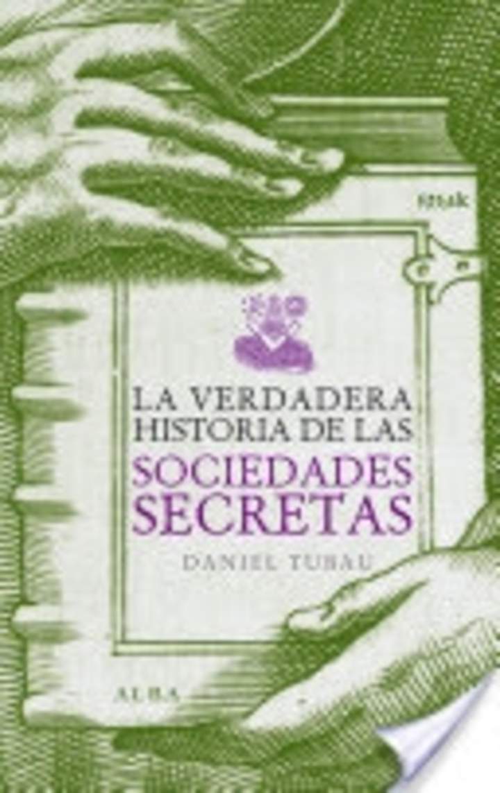 La verdadera historia de las sociedades secretas