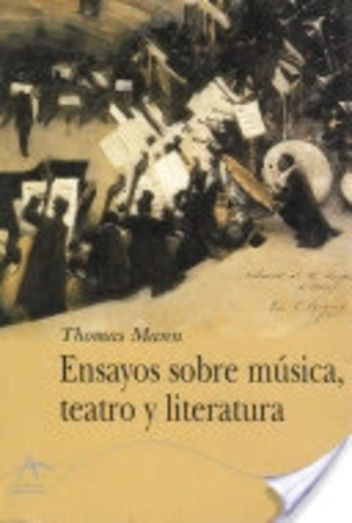 Ensayos sobre música, teatro y literatura