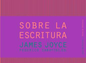 Sobre la escritura. James Joyce