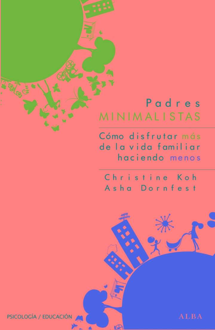 Padres minimalistas