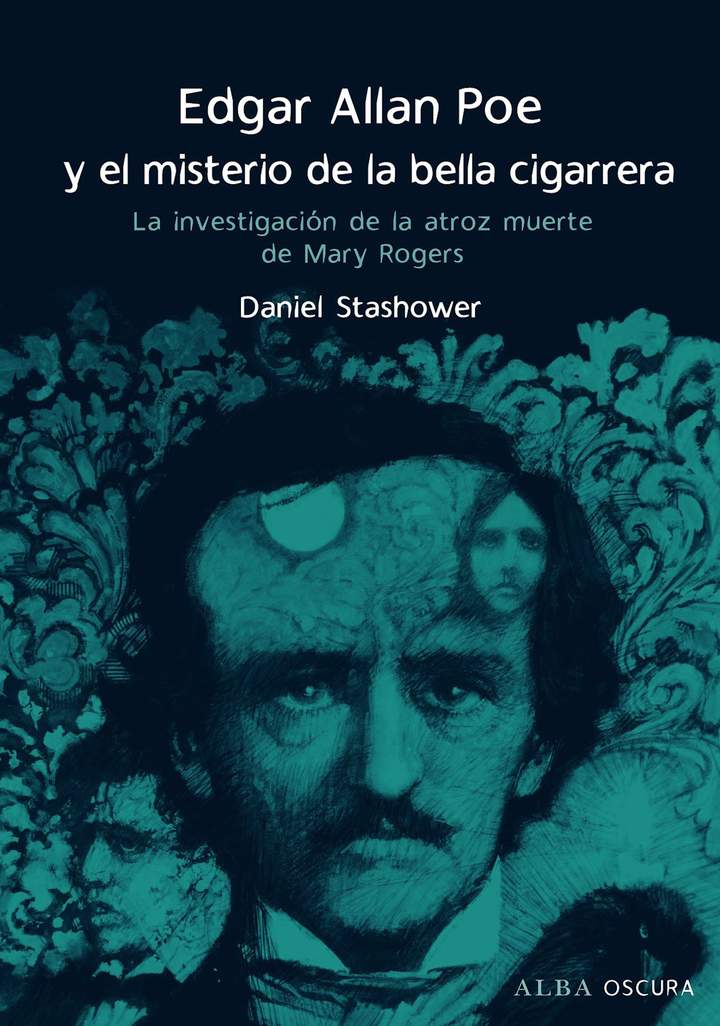 Edgar Allan Poe y el misterio de la bella cigarrera