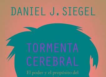 Tormenta cerebral. El poder y el propósito del cerebro adolescente