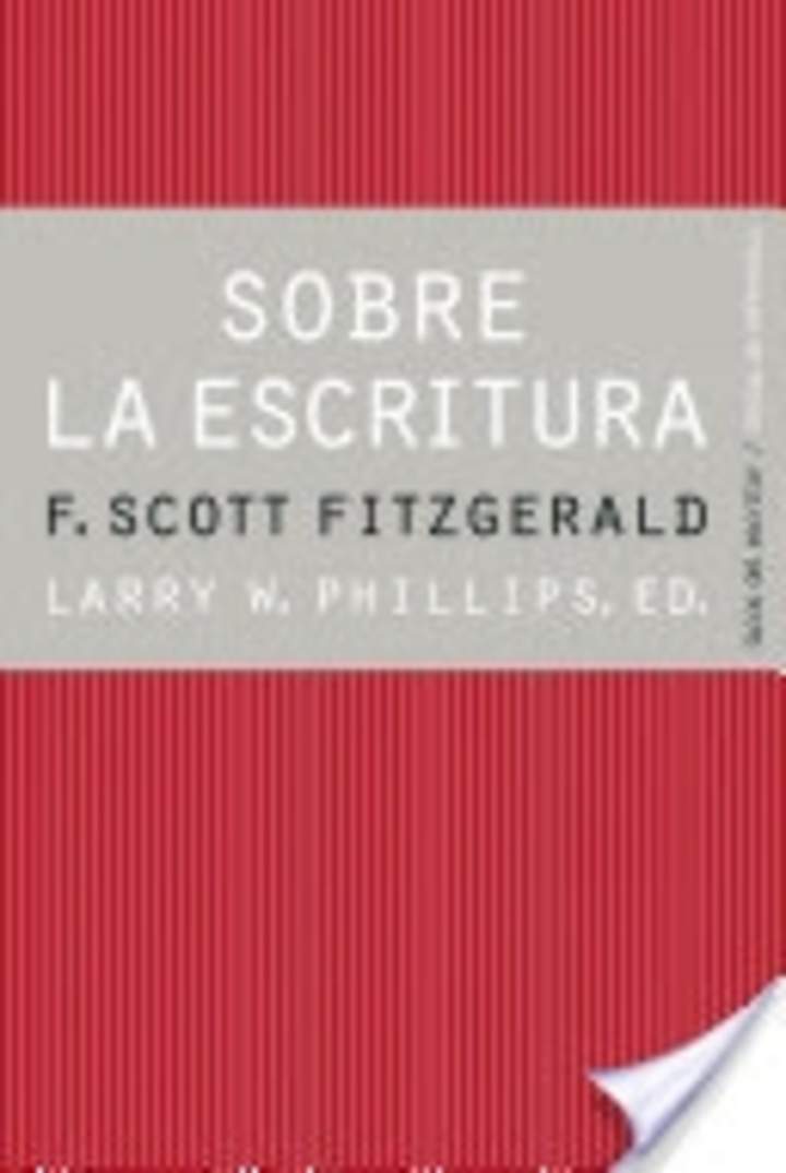 Sobre la escritura. Scott Fitzgerald