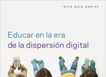 Educar en la era de la dispersión digital