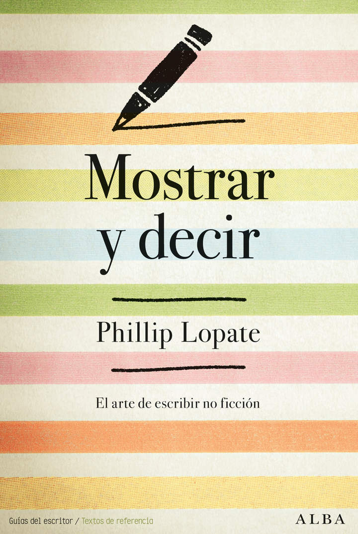 Mostrar y decir. El arte de escribir ficción