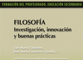 Filosofía. Investigación, innovación y buenas prácticas