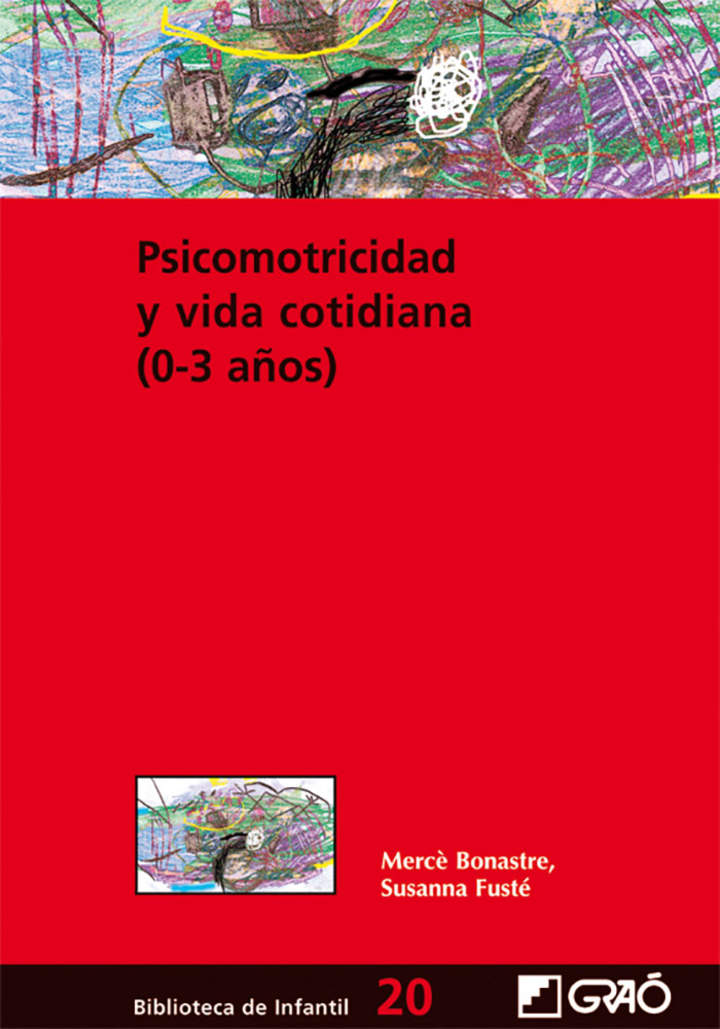 Psicomotricidad y vida cotidiana (0-3años)