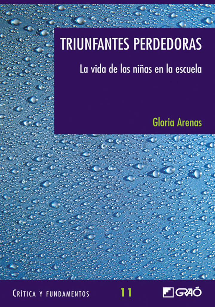 Triunfantes perdedoras. La vida de las niñas en la escuela