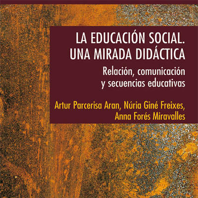 La educación social. Una mirada didáctica