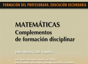 Matemáticas. Complementos de formación disciplinar