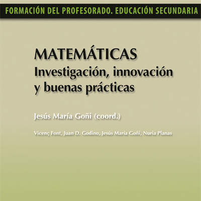 Matemáticas. Investigación, innovación y buenas prácticas