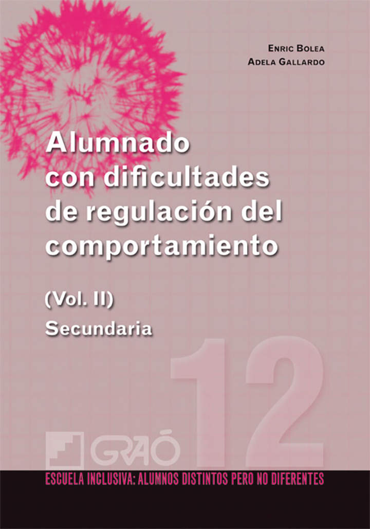 Alumnado con dificultades de regulación del comportamiento Vol. 2