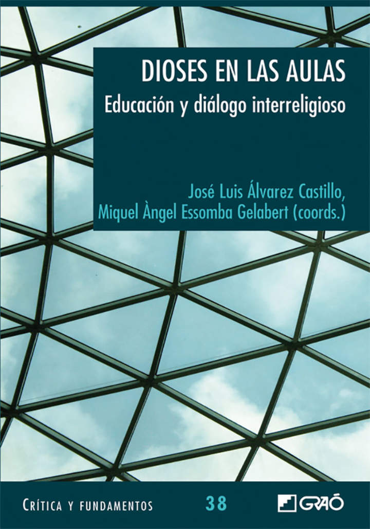 Dioses en las aulas. Educación y diálogo interreligioso