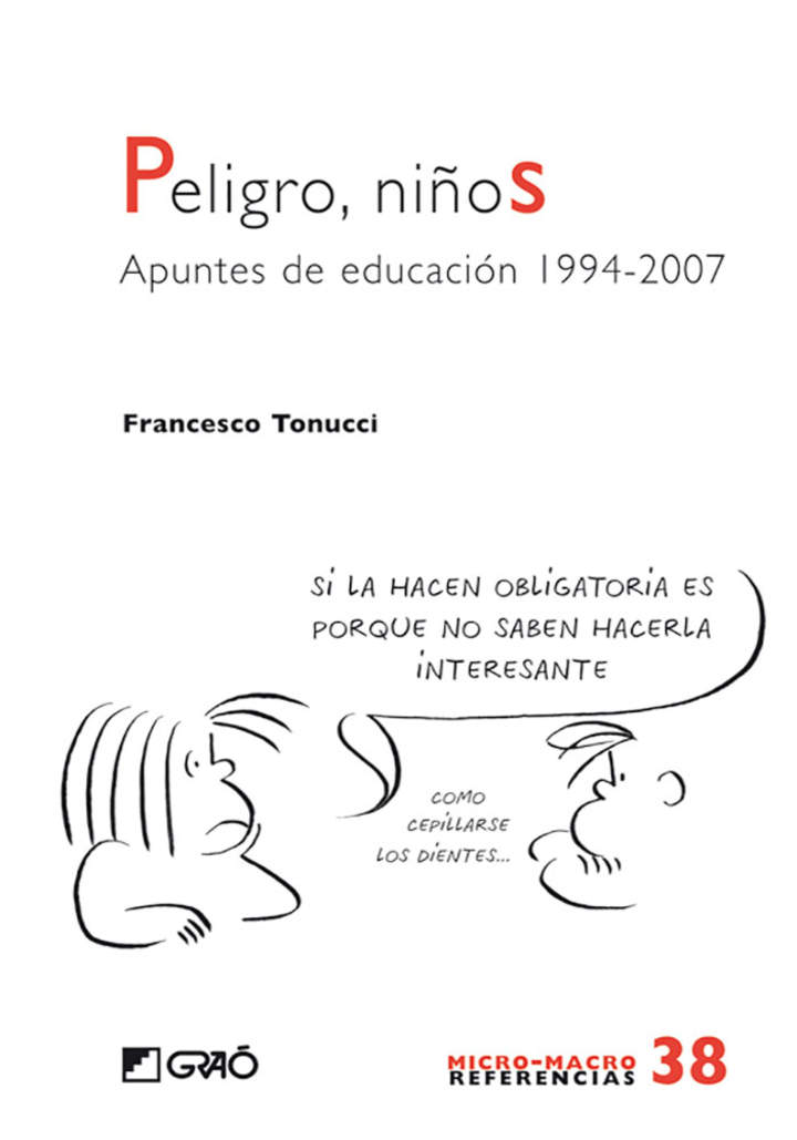 Peligro, niños. Apuntes de educación 1994-2007