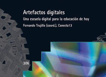 Artefactos digitales. Una escuela digital para la educación de hoy