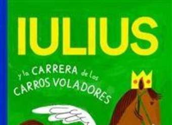 Iulius y la carrera de los carros voladores