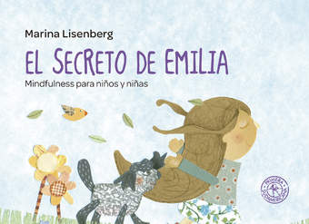 El secreto de Emilia. Mindfulness para niños y niñas