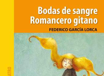 Bodas de sangre. Romancero gitano