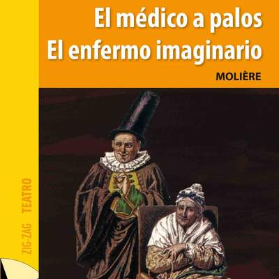 El Médico a palos y El enfermo imaginario