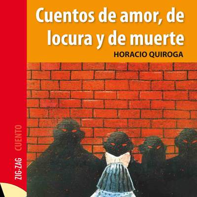 Cuentos de amor, de locura y de muerte