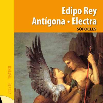 Edipo rey. Antígona. Electra