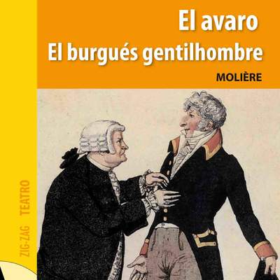 El Avaro y El burgués gentilhombre