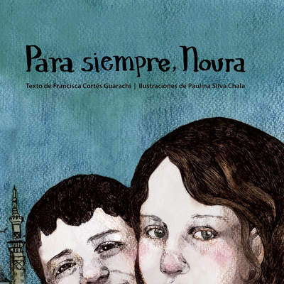 Para siempre, Noura