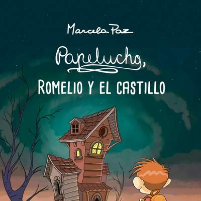 Papelucho, Romelio y el castillo