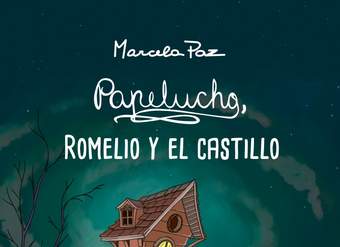 Papelucho, Romelio y el castillo