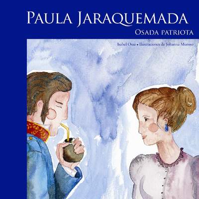 Paula Jaraquemada. Osada Patriota