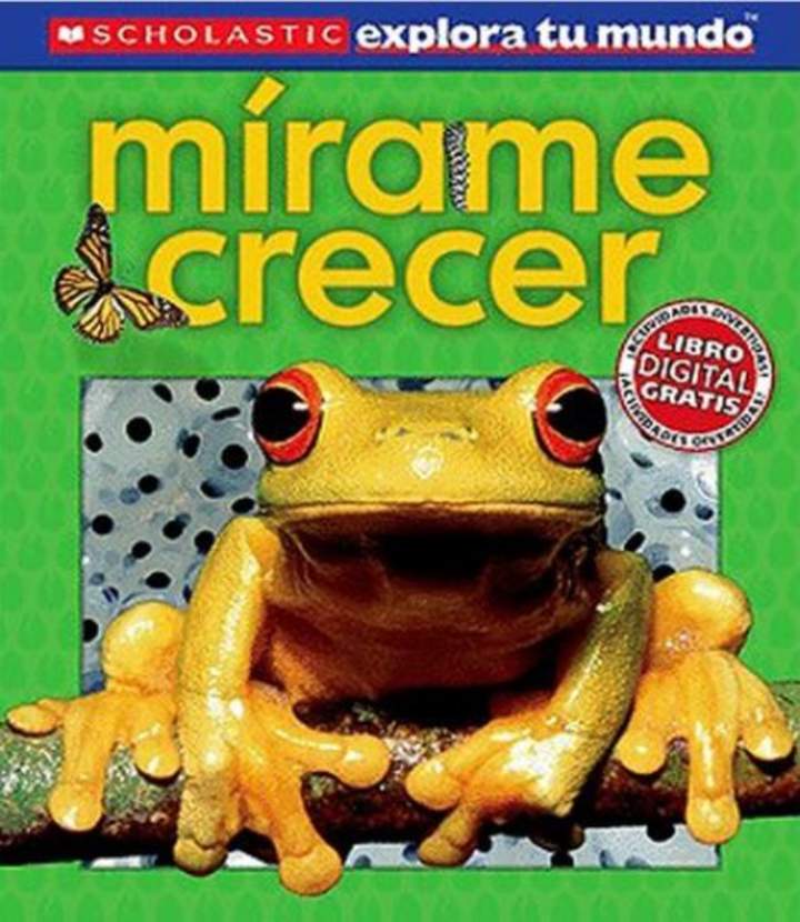 Mírame crecer